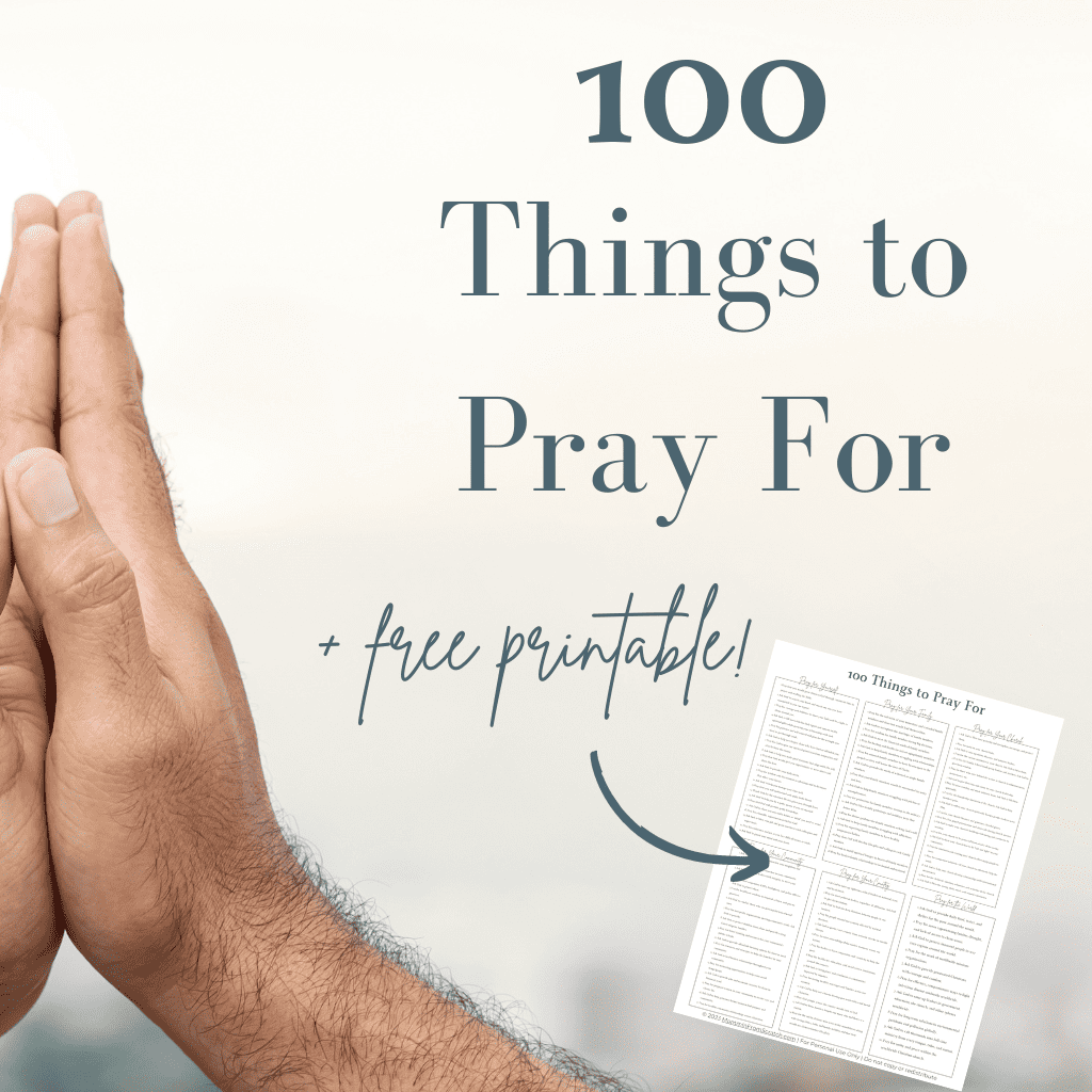 100 Things to Pray For praying hands