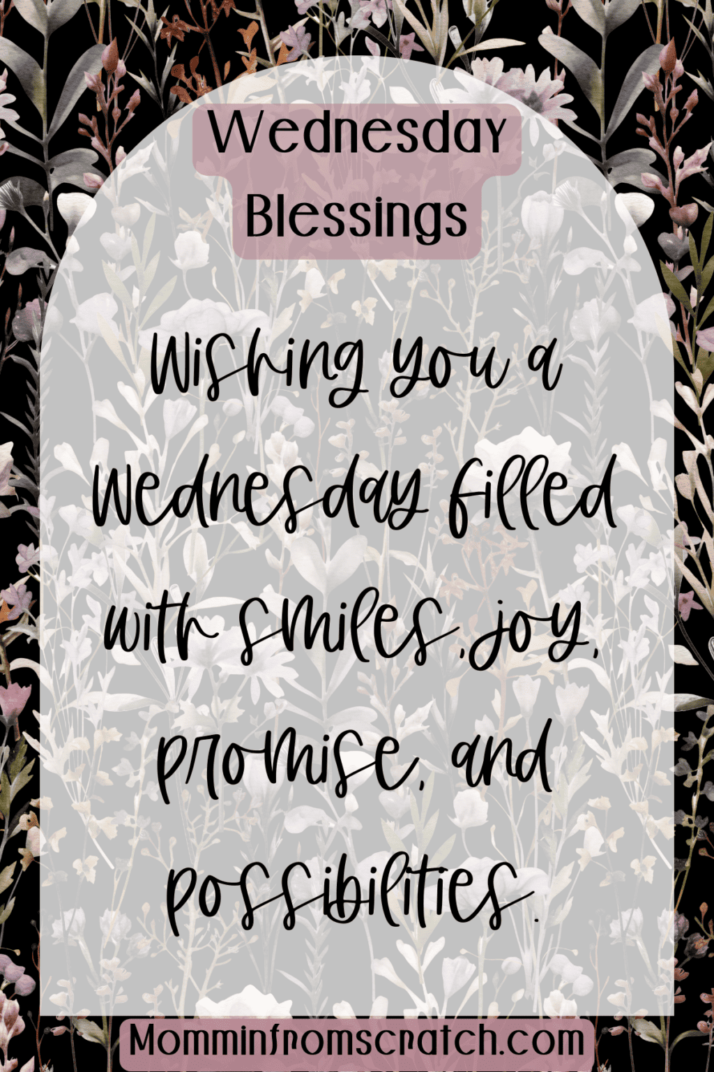 100 Quick Wednesday Blessings and Quotes for 2025 - Mommin' From Scratch