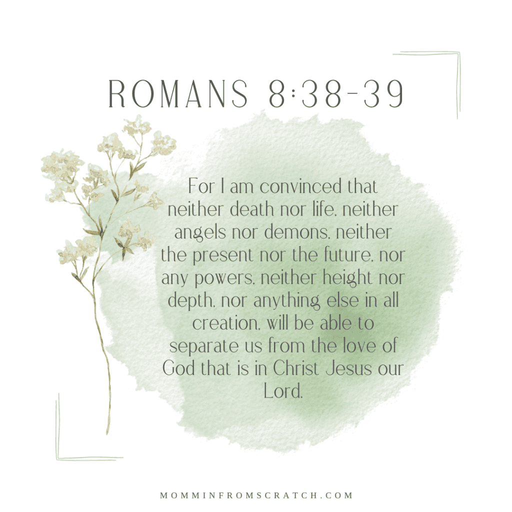 Romans 8:39 for i am reconciled to my own death.