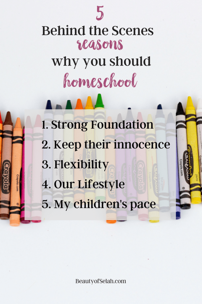 5 Behind the Scenes Reasons why you Should Homeschool - Mommin' From ...
