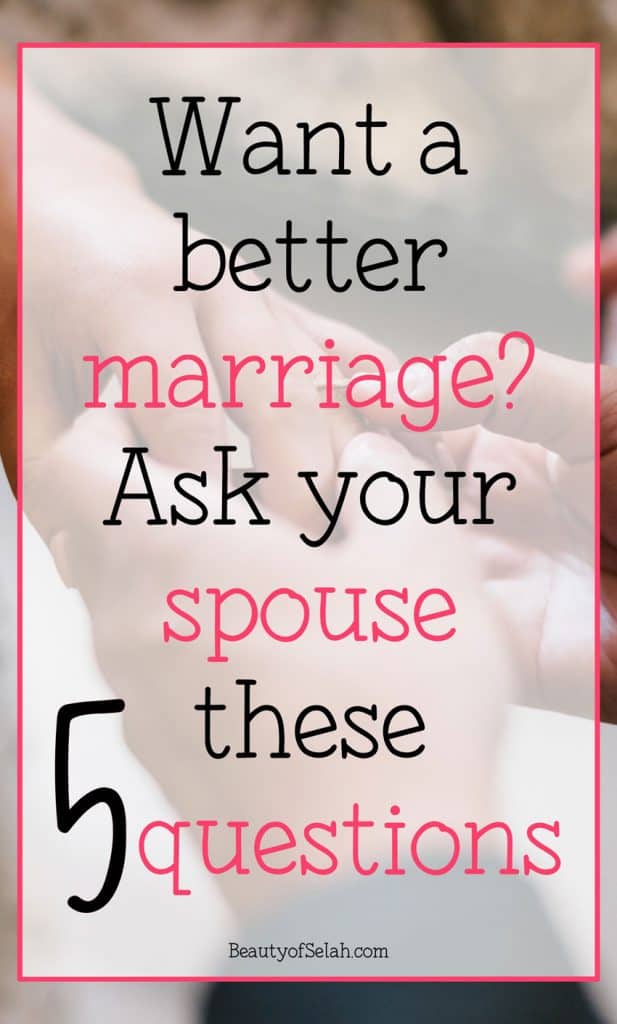 5 questions you need to ask your spouse to improve your marriage! Set aside some time and ask them these marriage changing questions! #marriage #marriageadvice #christian