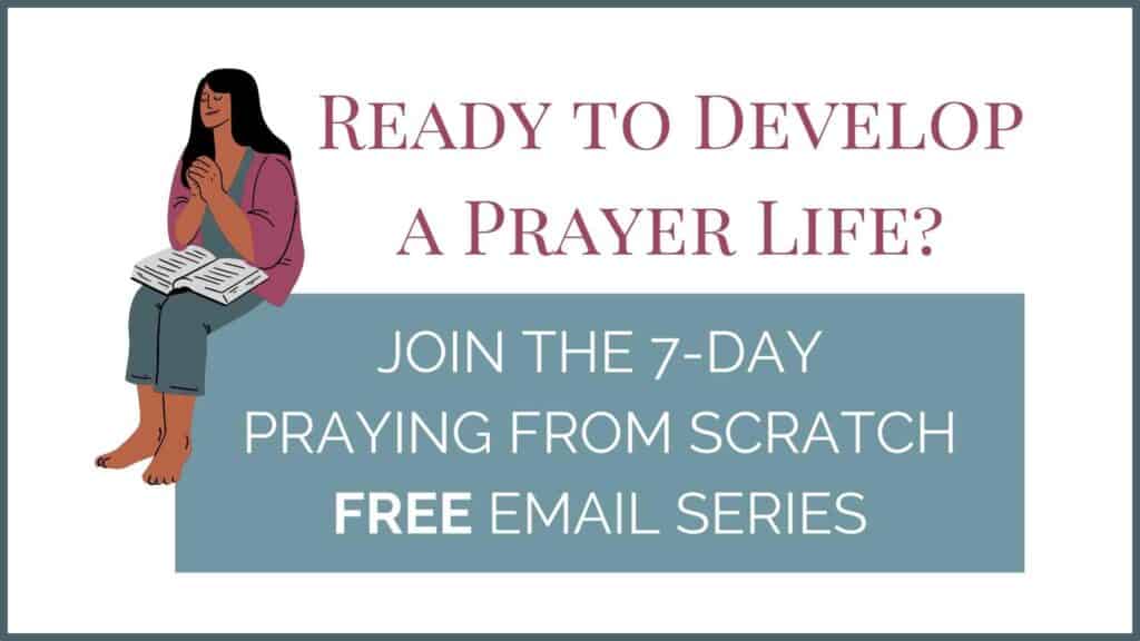 7 day Free Prayer Course Praying From Scratch