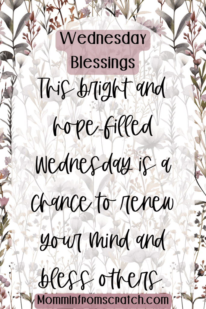 This bright and hope-filled Wednesday is a chance to renew your mind and bless others. 