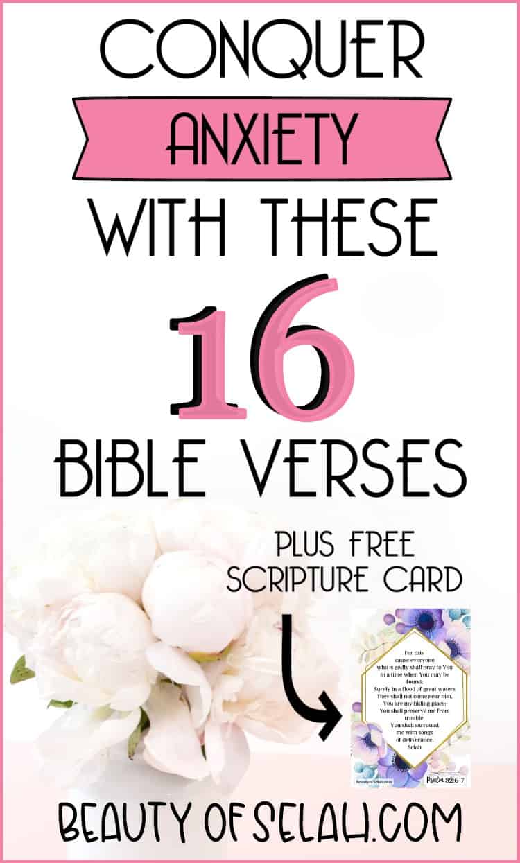 CONQUER ANXIETY WITH THESE 16 VERSES + SCRIP CARD