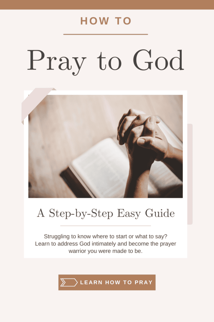 Learn How to Pray to God a step by step guide hands folded in prayer