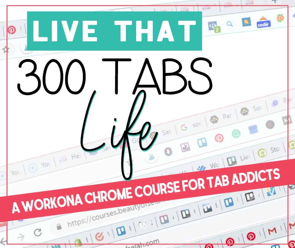 Live That 300 Tabs Life