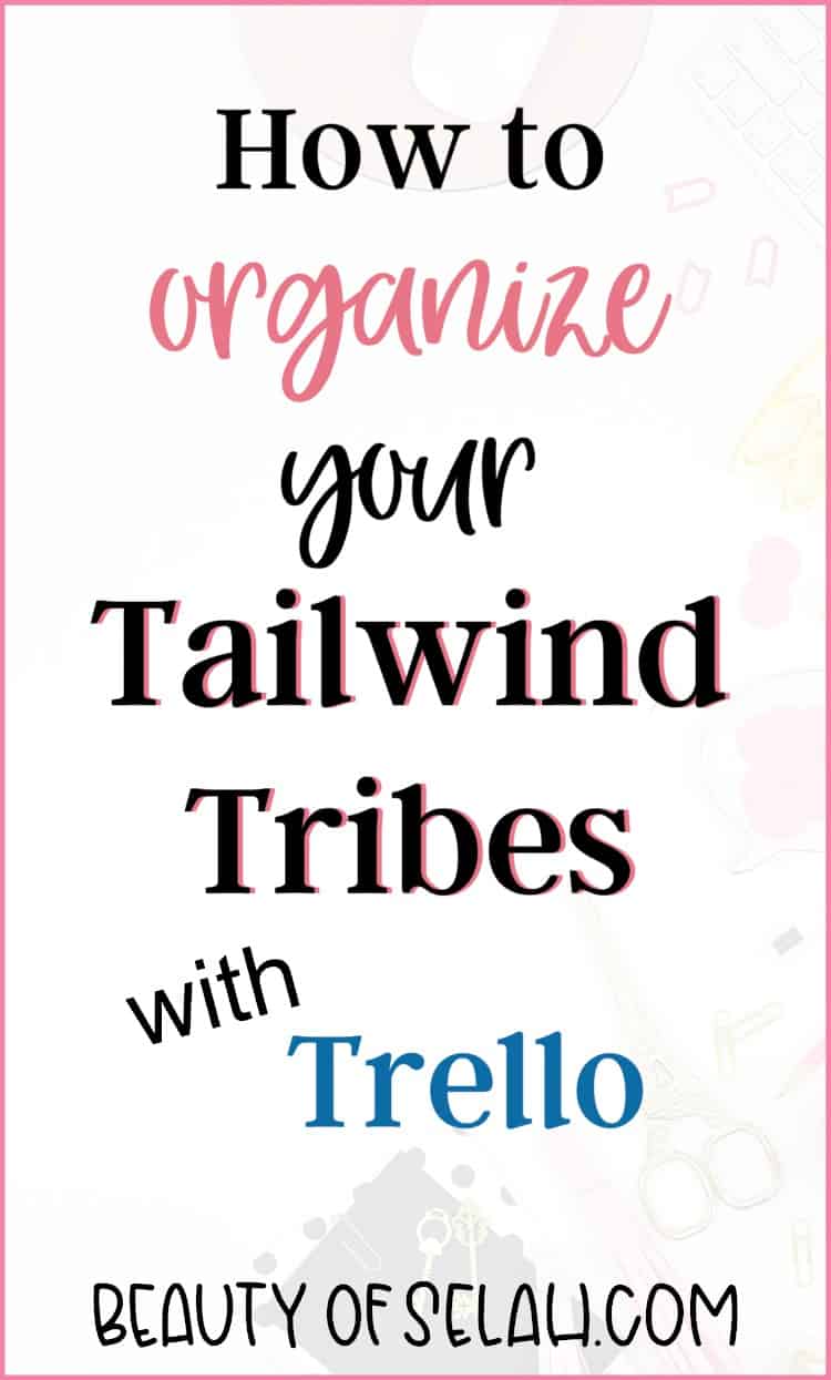 Organize your Tailwind Tribes with Trello