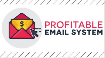 Profitable Email System