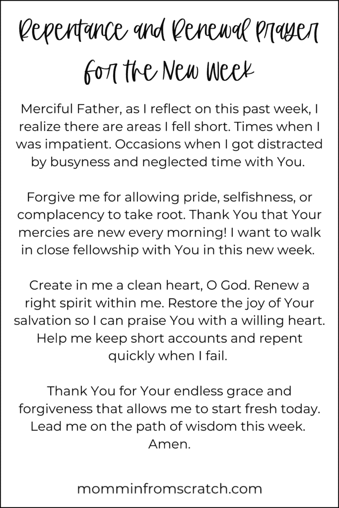 Prayers for forgiveness and a fresh start in the new week.