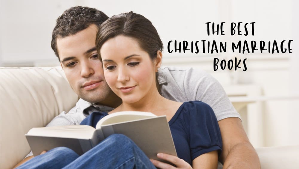 The Best Christian Marriage Books The Best Books on Marriage