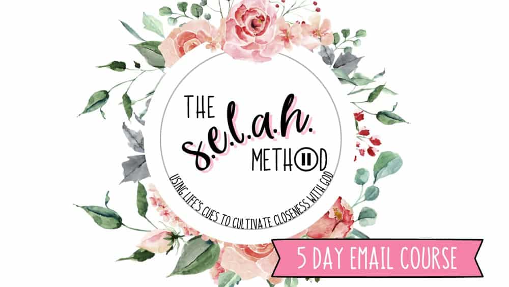 The Selah method 5 day email course