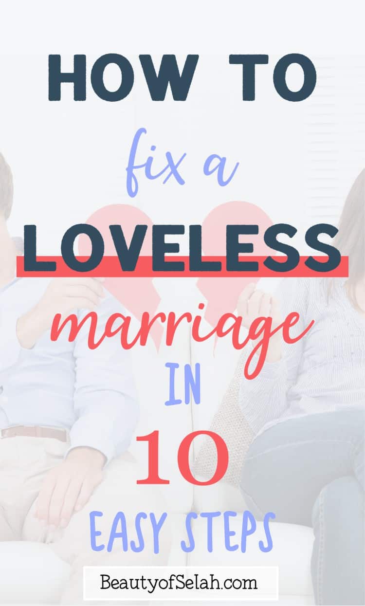 How To Fix A Loveless Marriage In 10 Easy Steps Mommin From Scratch