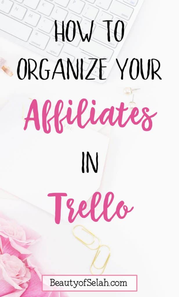 how to organize your affiliates in Trello