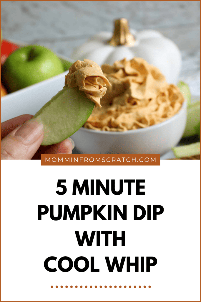 5 minute pumpkin dip with cool whip.