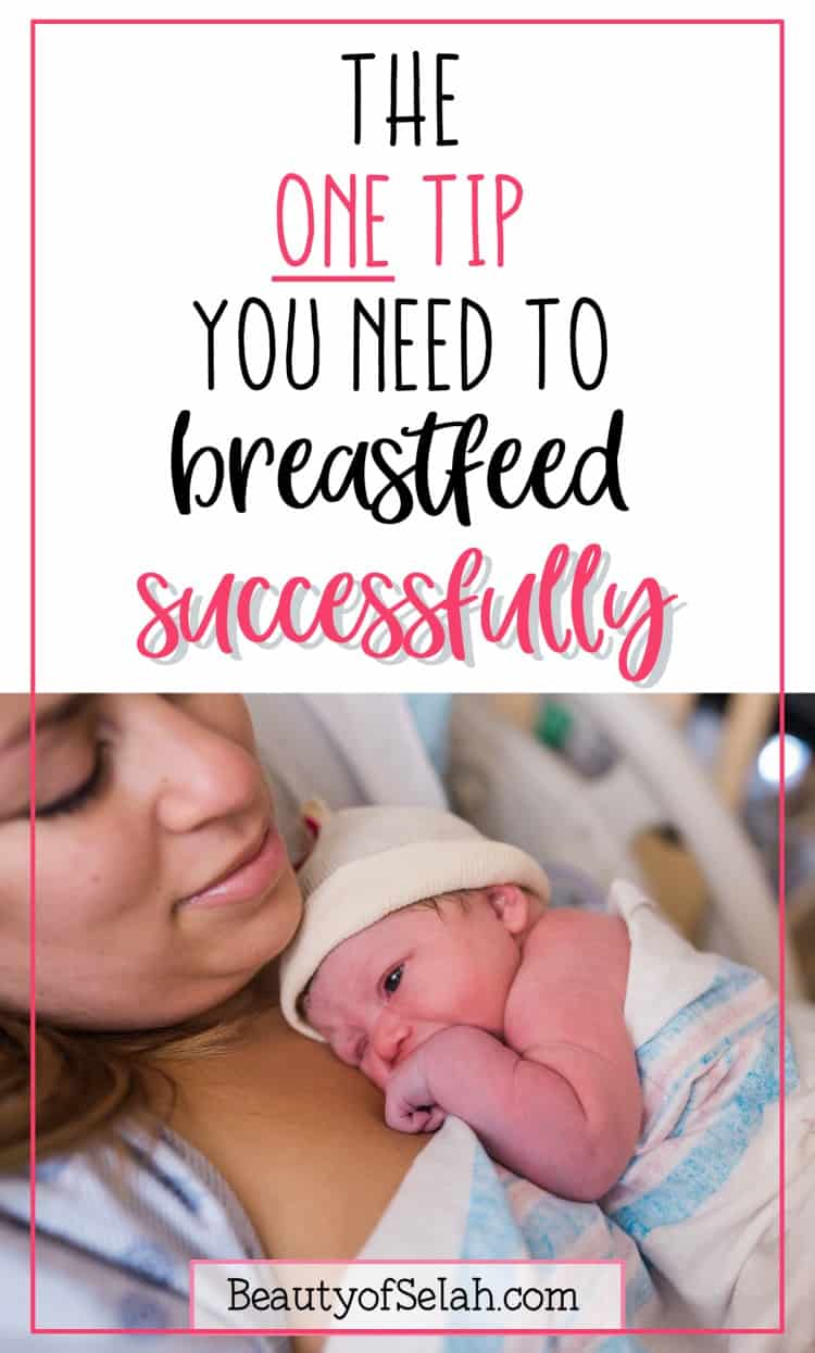 the one tip you need to breastfeed successfully